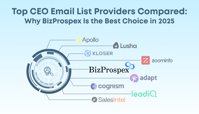 Top CEO Email List Providers Compared: Why BizProspex Is the Best Choice in 2025