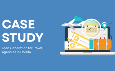 Lead Generation for Travel Agencies in Florida: A Case Study